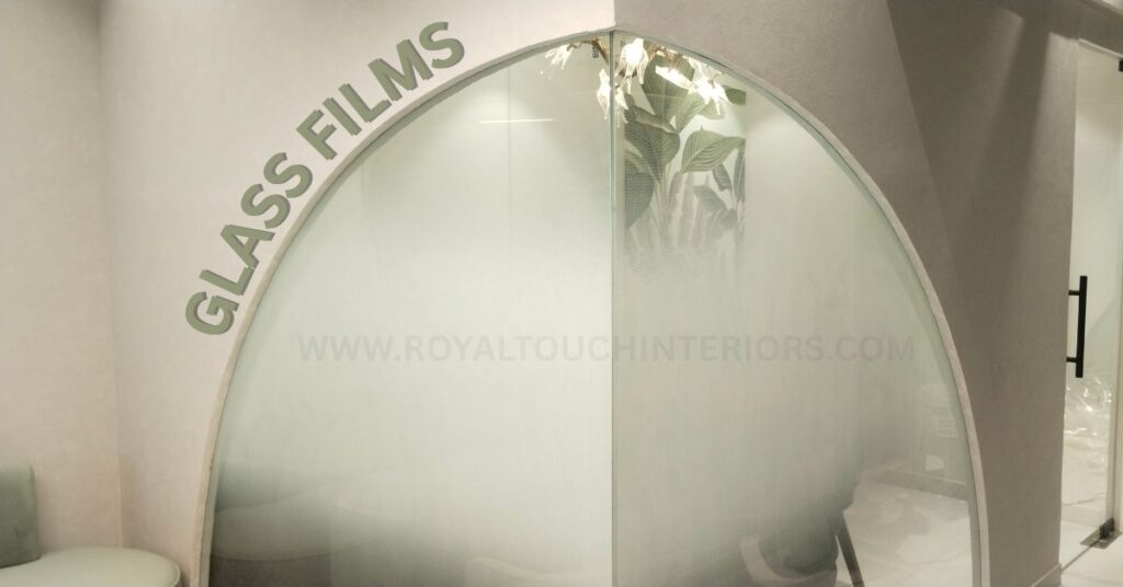 Glass Films Royal Touch Interiors